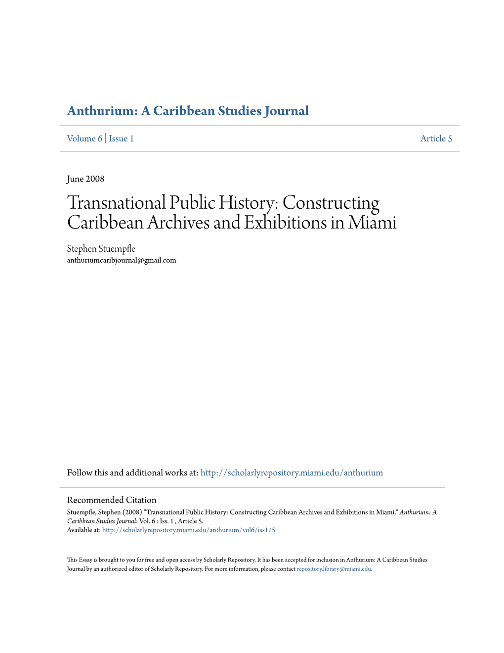 Constructing Caribbean Archives and Exhibitions in Miami Stephen Stuempfle Anthuriumcaribjournal@Gmail.Com