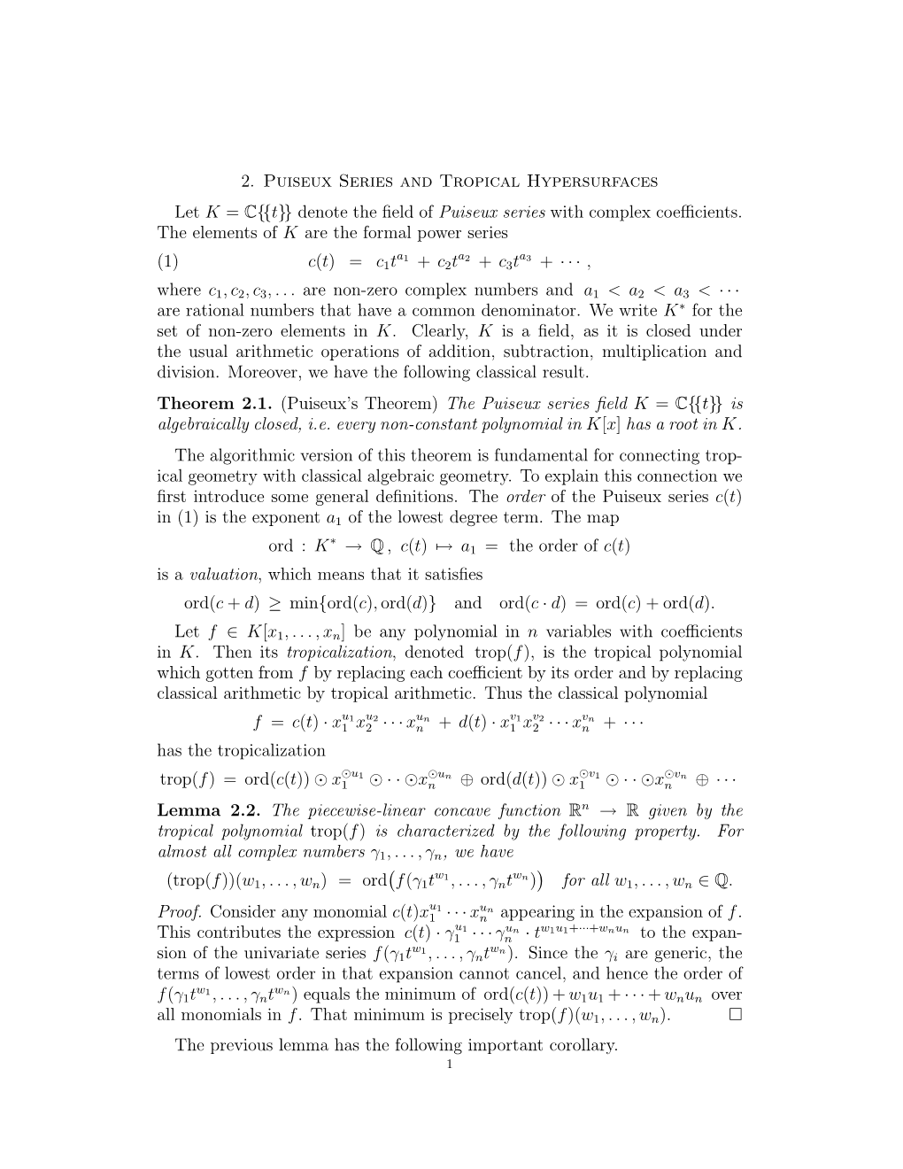 2. Puiseux Series and Tropical Hypersurfaces Let K = C{{T}} Denote the ﬁeld of Puiseux Series with Complex Coeﬃcients