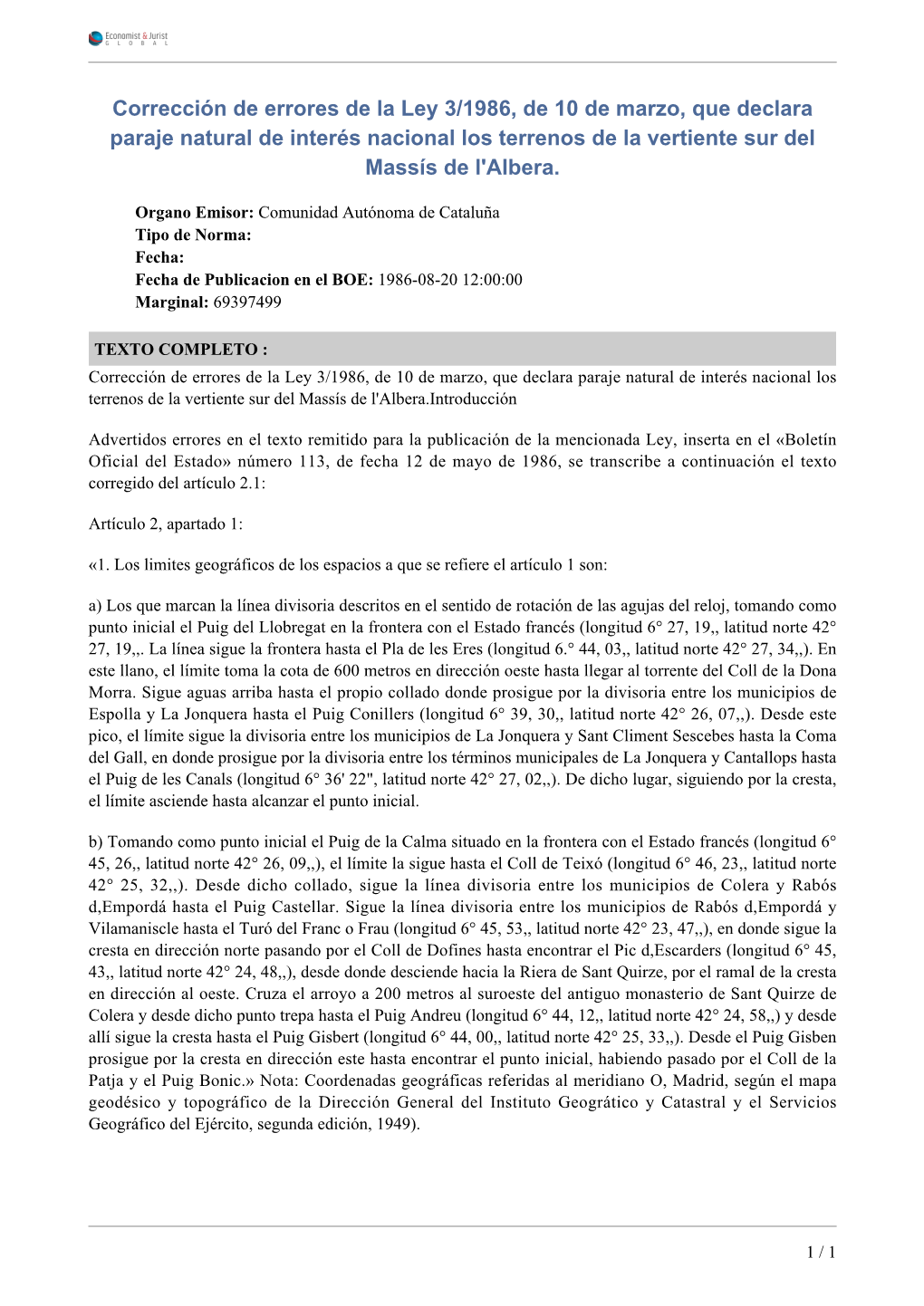 Corrección De Errores De La Ley 3/1986, De 10 De Marzo, Que Declara Paraje Natural De Interés Nacional Los Terrenos De La Vertiente Sur Del Massís De L'albera