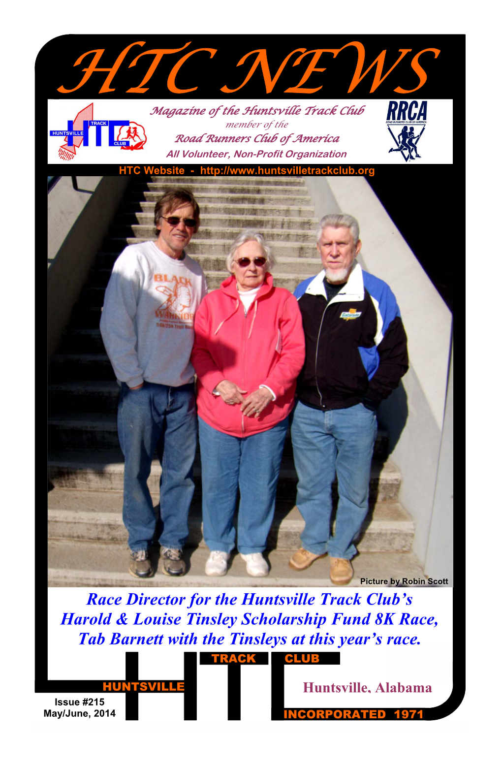 Race Director for the Huntsville Track Club's Harold & Louise Tinsley