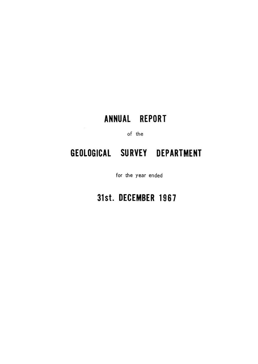ANNUAL REPORT GEOLOGICAL SURVEY DEPARTMENT 31St