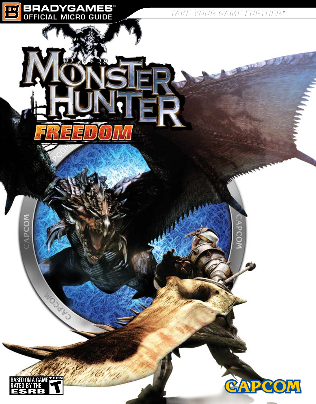 OFFICIAL MICRO GUIDE MONSTER HUNTER FREEDOM OFFICIAL MICRO GUIDE Monster Hunter TOC