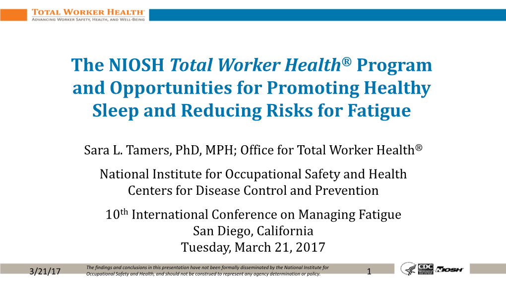 Total Worker Health® Program and Opportunities for Promoting Healthy Sleep and Reducing Risks for Fatigue