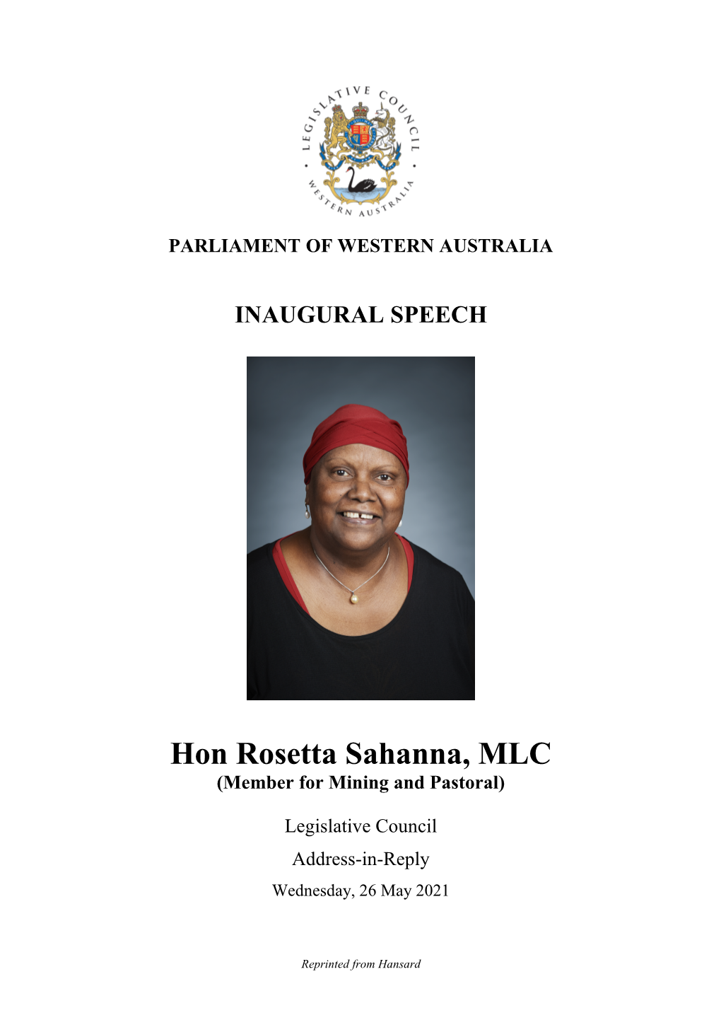 Hon Rosetta Sahanna, MLC (Member for Mining and Pastoral)