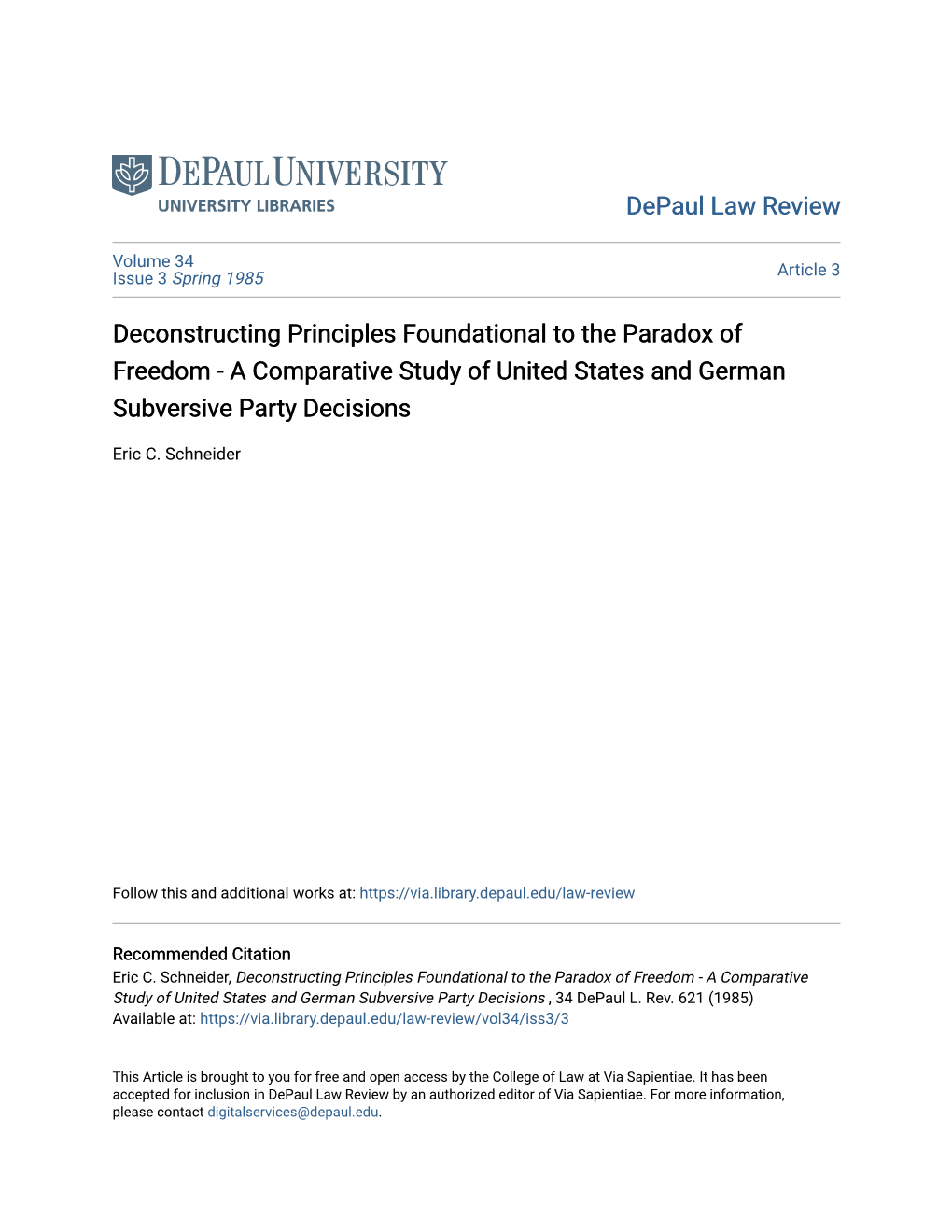 Deconstructing Principles Foundational to the Paradox of Freedom - a Comparative Study of United States and German Subversive Party Decisions