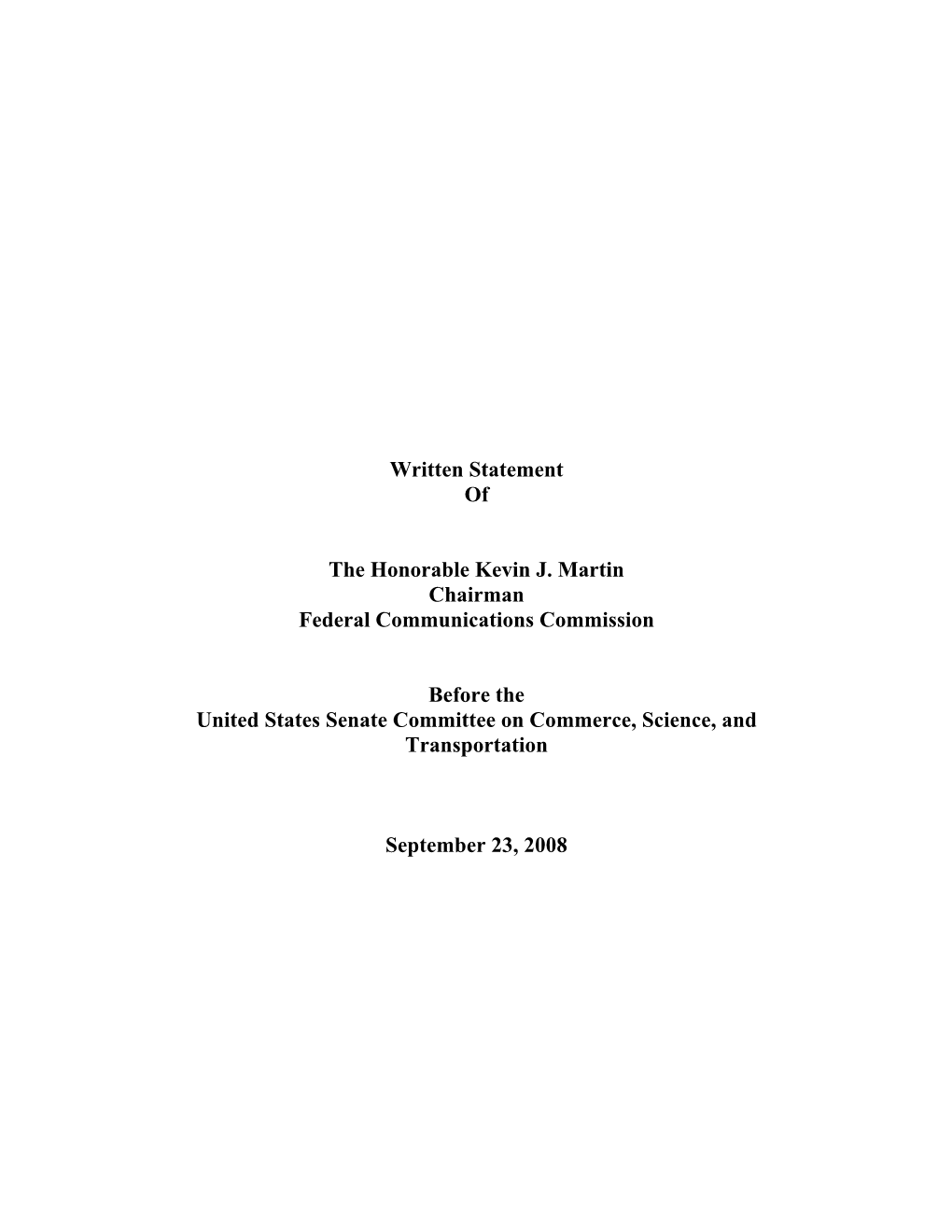 Kevin Martin September 2008 DTV Testimony