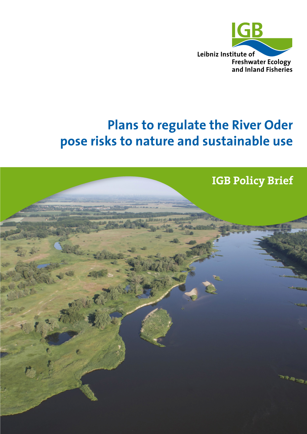 Plans to Regulate the River Oder Pose Risks to Nature and Sustainable Use