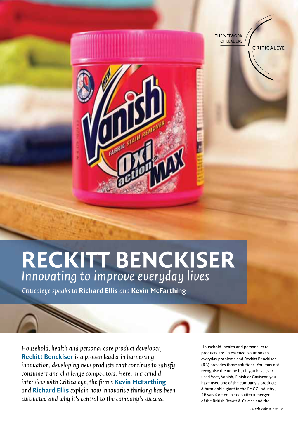 RECKITT BENCKISER Innovating to Improve Everyday Lives Criticaleye Speaks to Richard Ellis and Kevin Mcfarthing