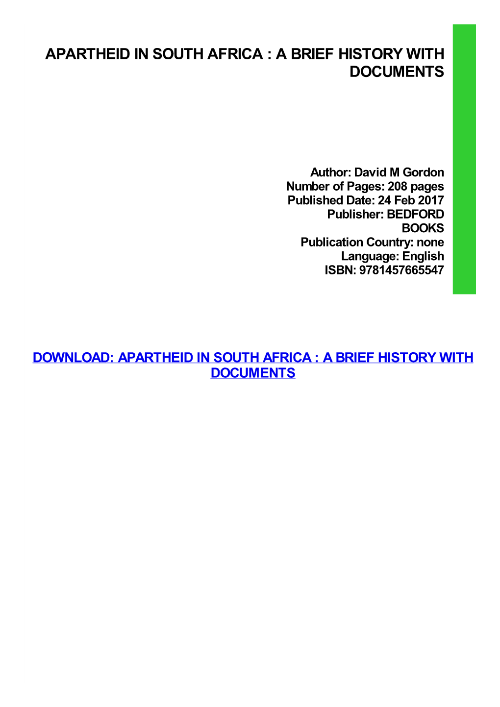 Apartheid in South Africa : a Brief History with Documents