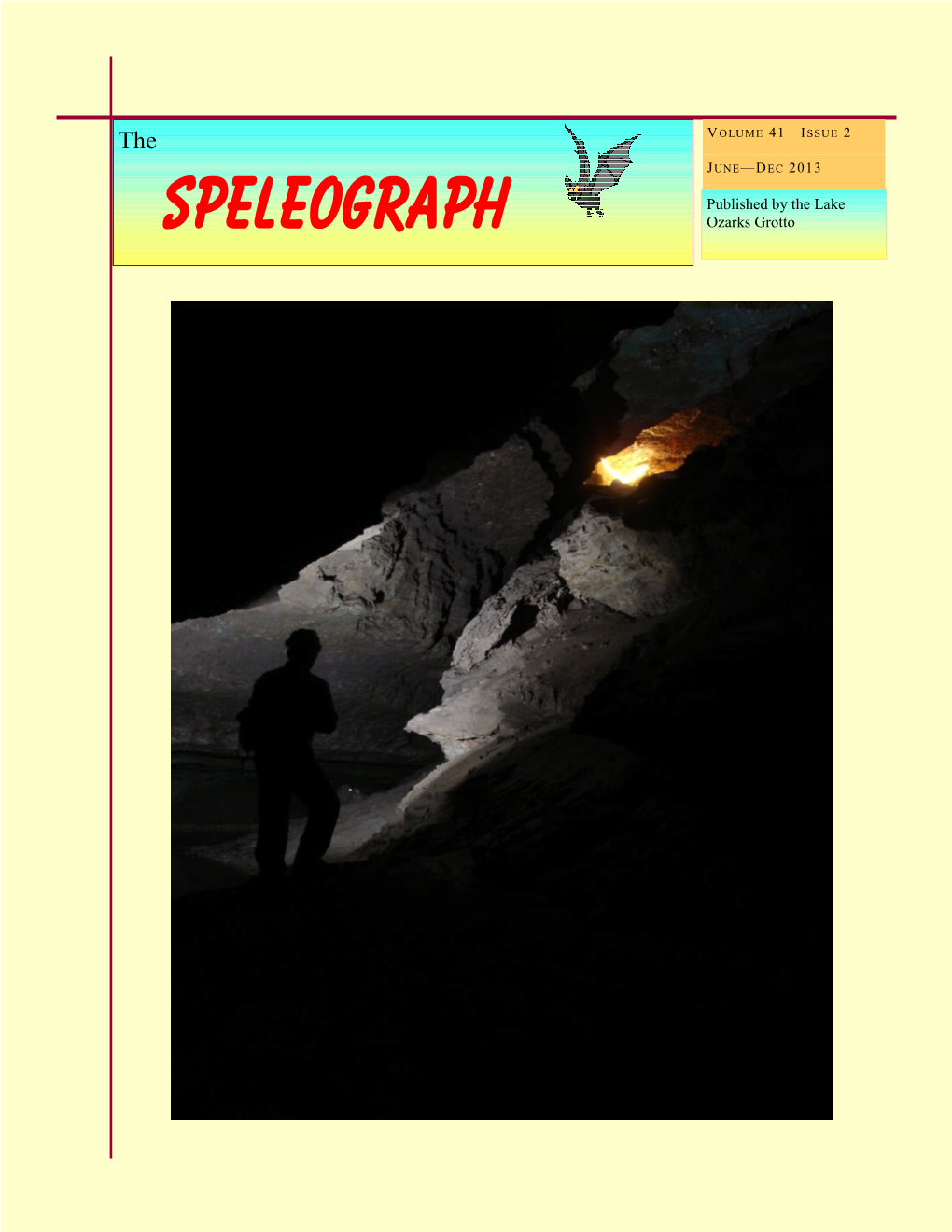 Spring Speleograph 2013