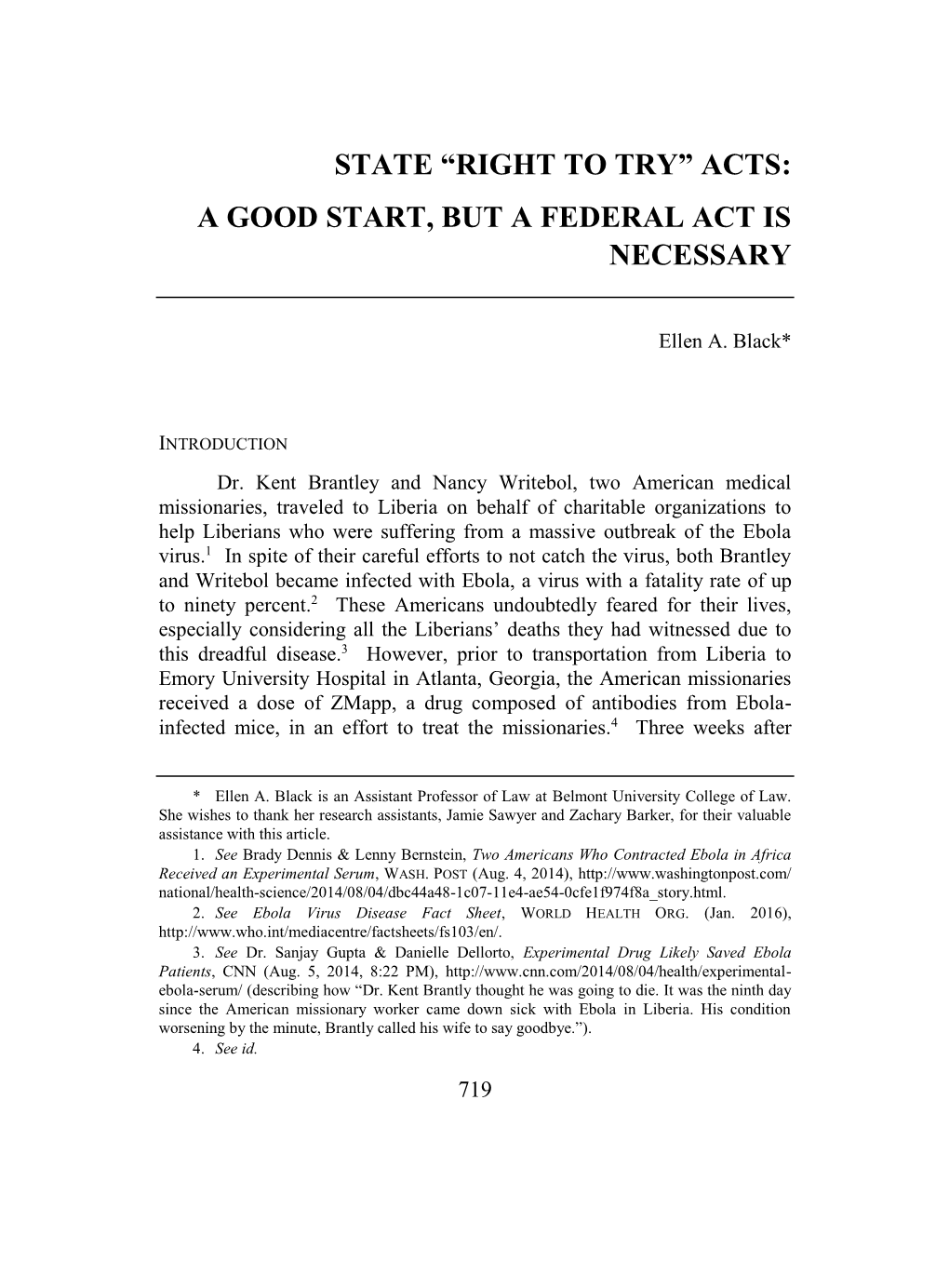 State “Right to Try” Acts: a Good Start, but a Federal Act Is Necessary