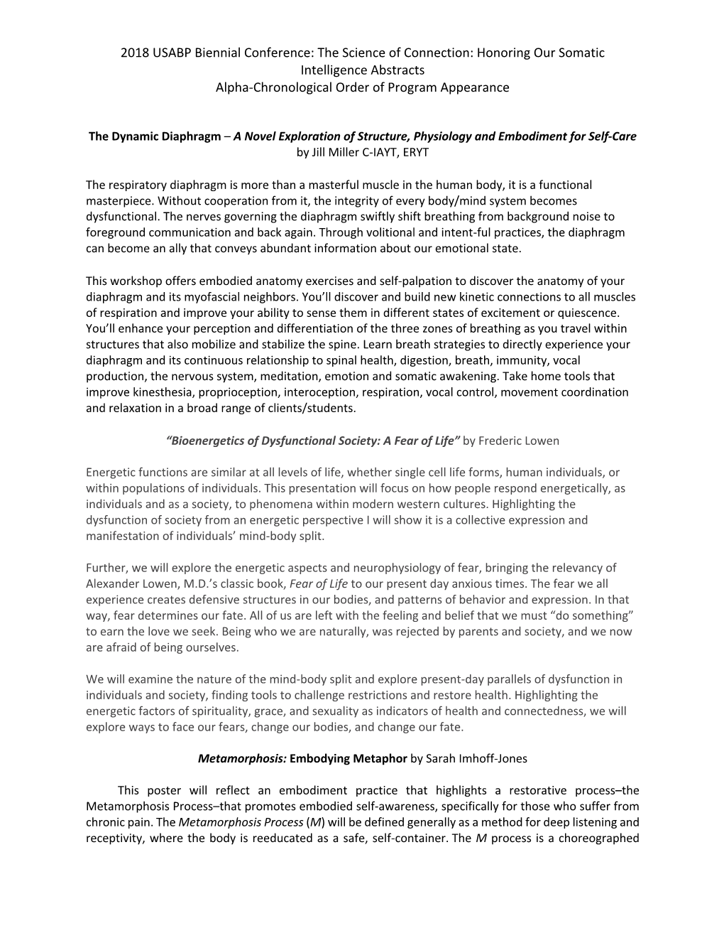 2018 USABP Biennial Conference: the Science of Connection: Honoring Our Somatic Intelligence Abstracts Alpha-Chronological Order of Program Appearance