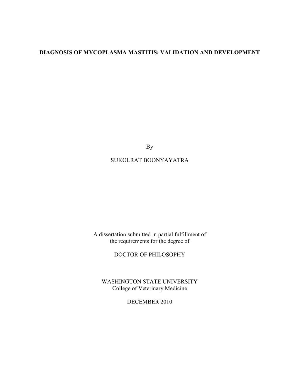 Diagnosis of Mycoplasma Mastitis: Validation and Development