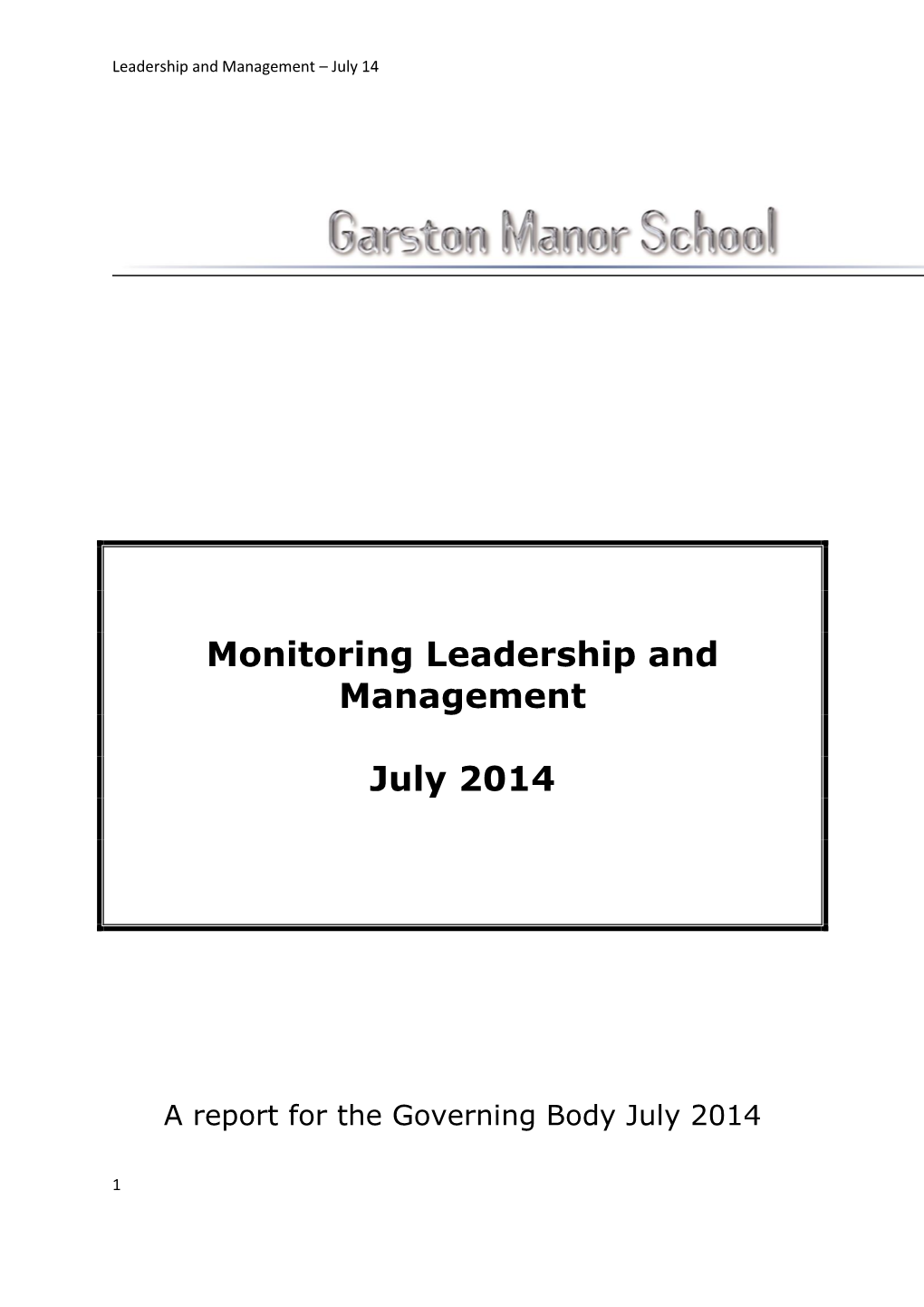 Monitoring Leadership and Management July 2014