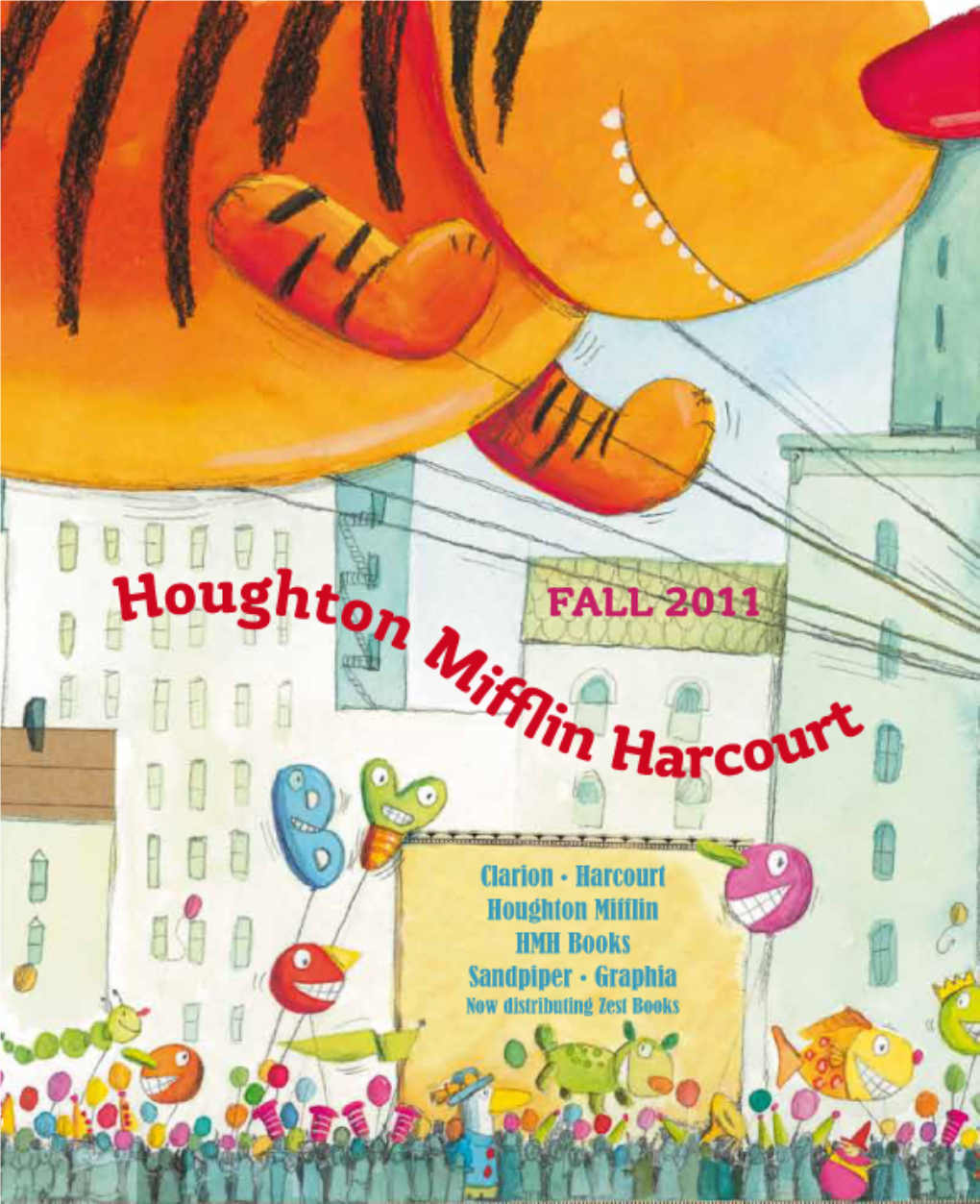 Houghton Mifflin Harcourt Fall 2011 Children’S Book Group