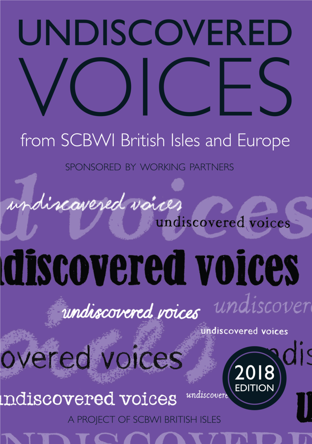 The Sixth Anthology of Unpublished Children's Fiction and Illustration by SCBWI British Isles and Europe Members