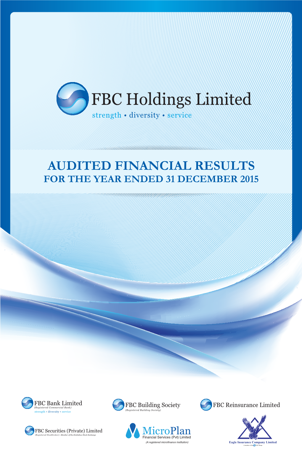 FBC Holdings Limited Strength • Diversity • Service