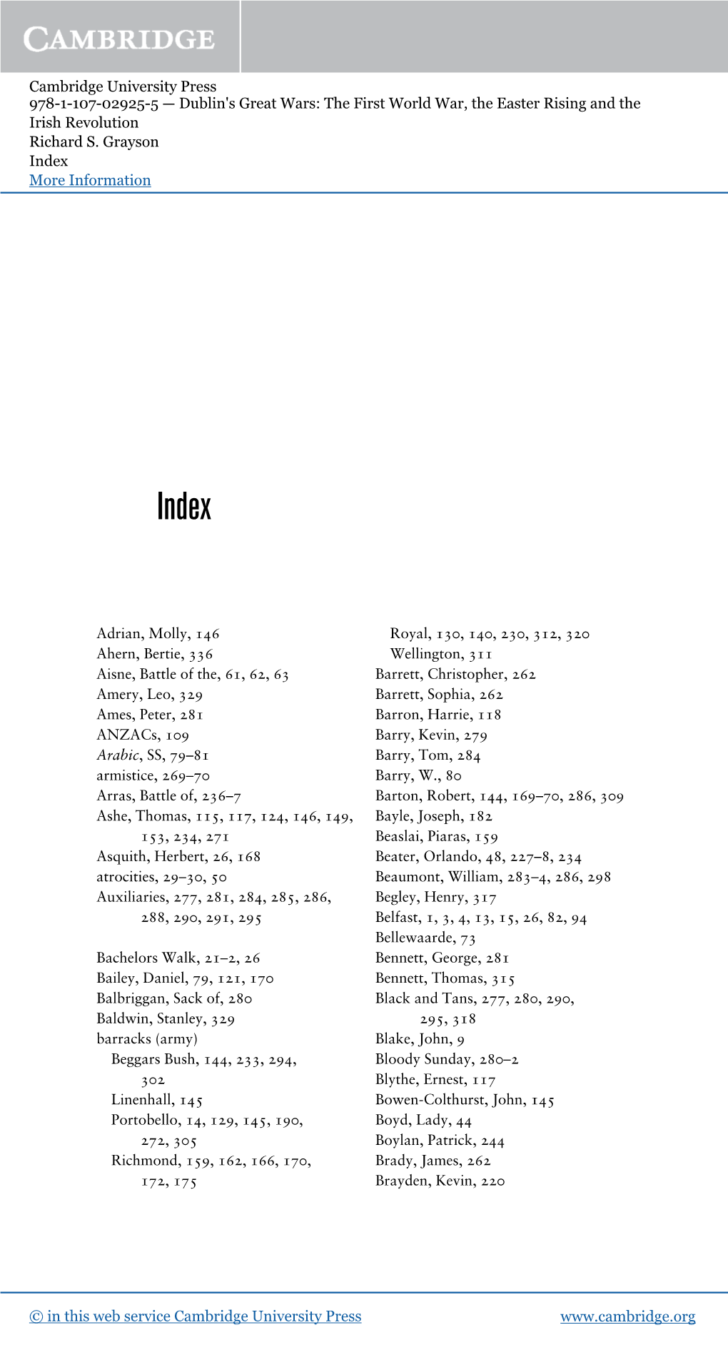 Adrian, Molly, 146 Ahern, Bertie, 336 Aisne, Battle of The, 61, 62, 63