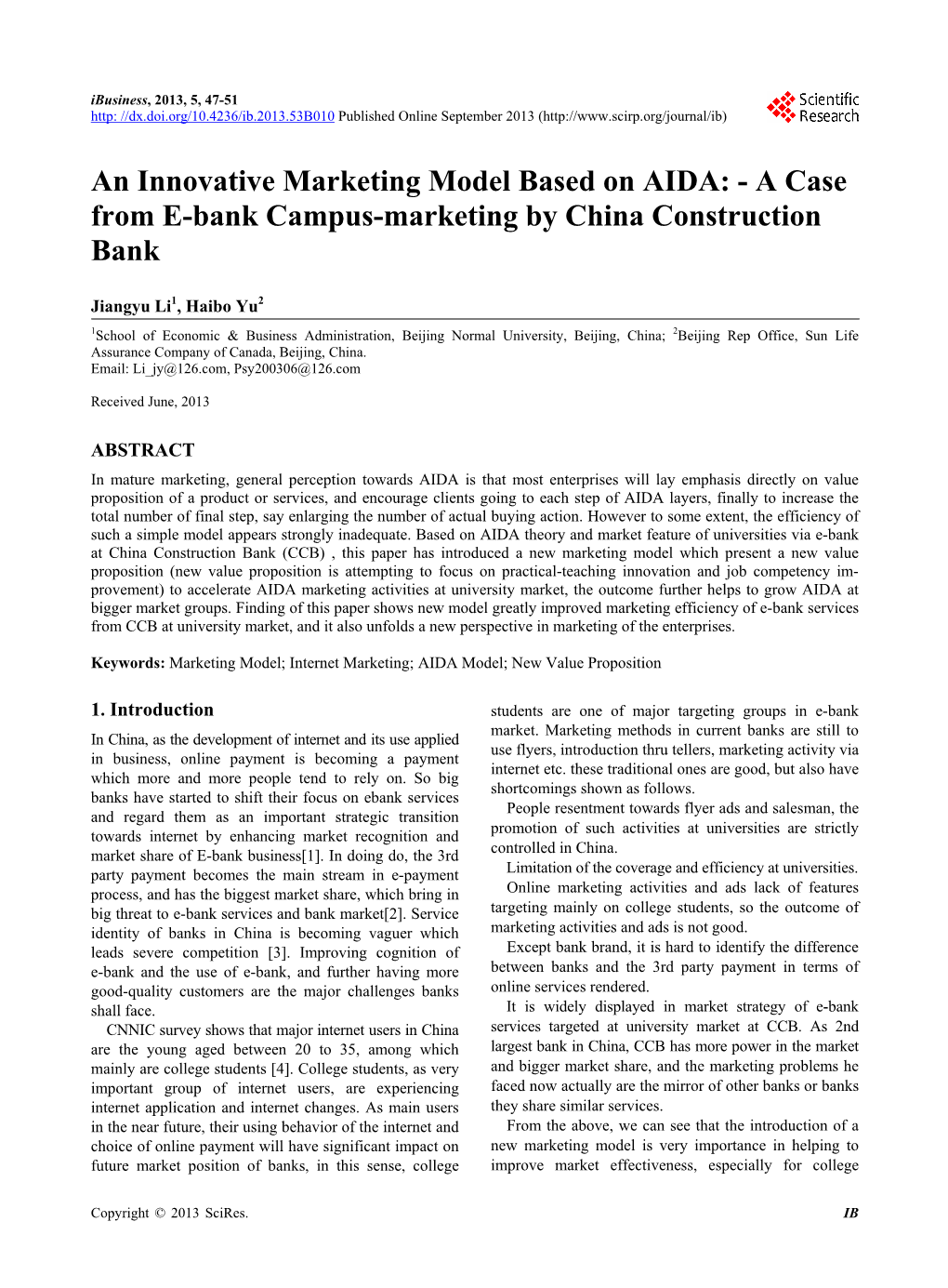 An Innovative Marketing Model Based on AIDA: - a Case from E-Bank Campus-Marketing by China Construction Bank