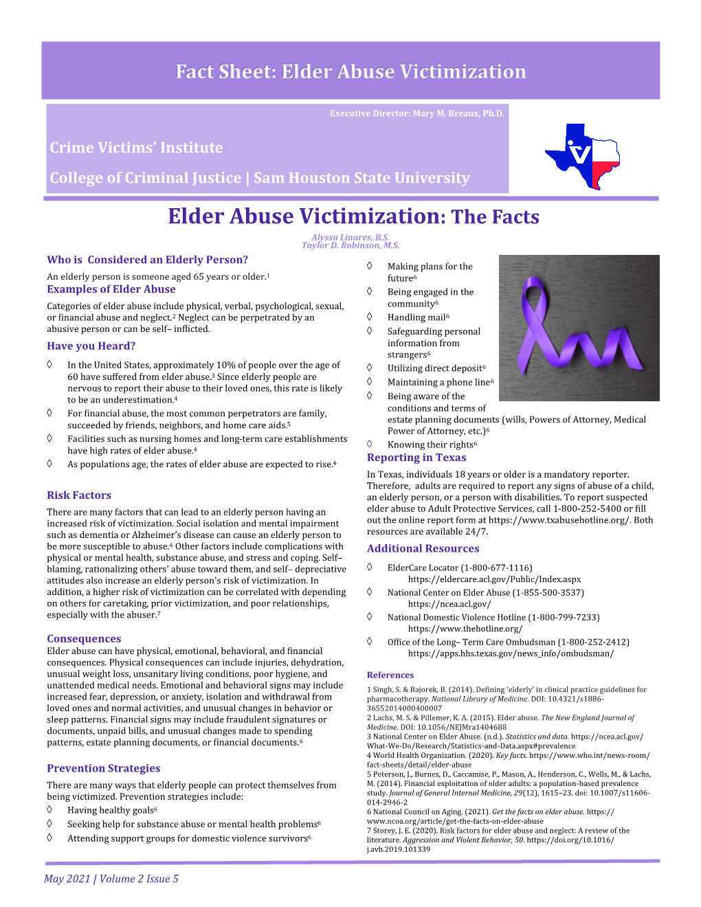 Elder Abuse Victimization: the Facts Alyssa Linares, B.S