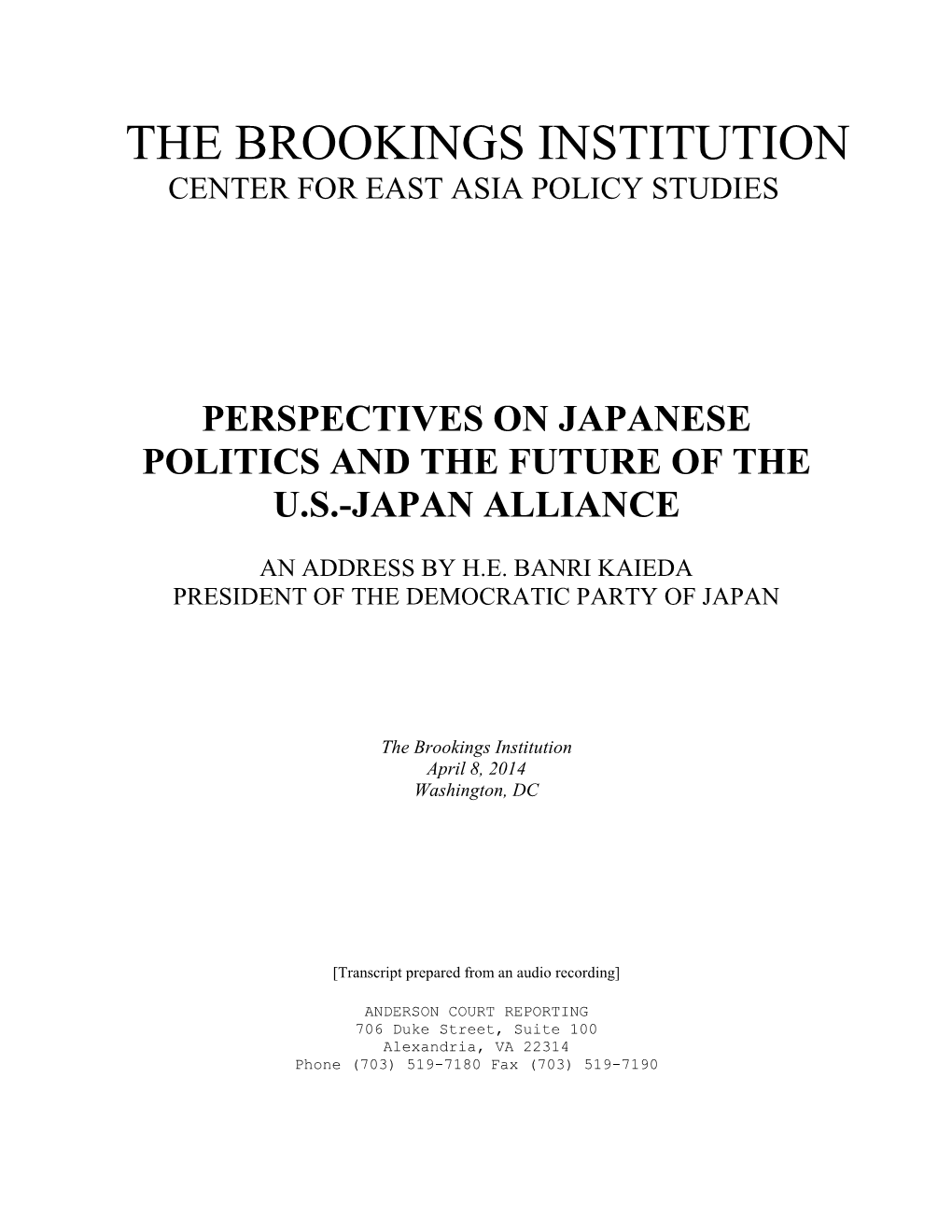 Perspectives on Japanese Politics and the Future of the U.S.-Japan Alliance