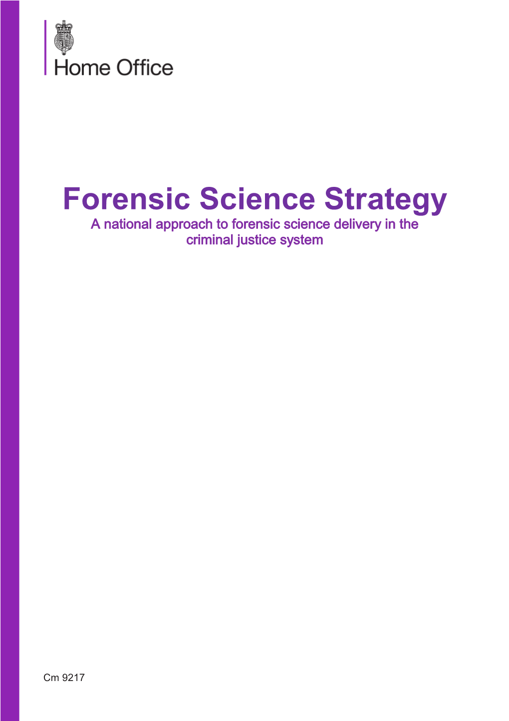 Forensic Science Strateggy