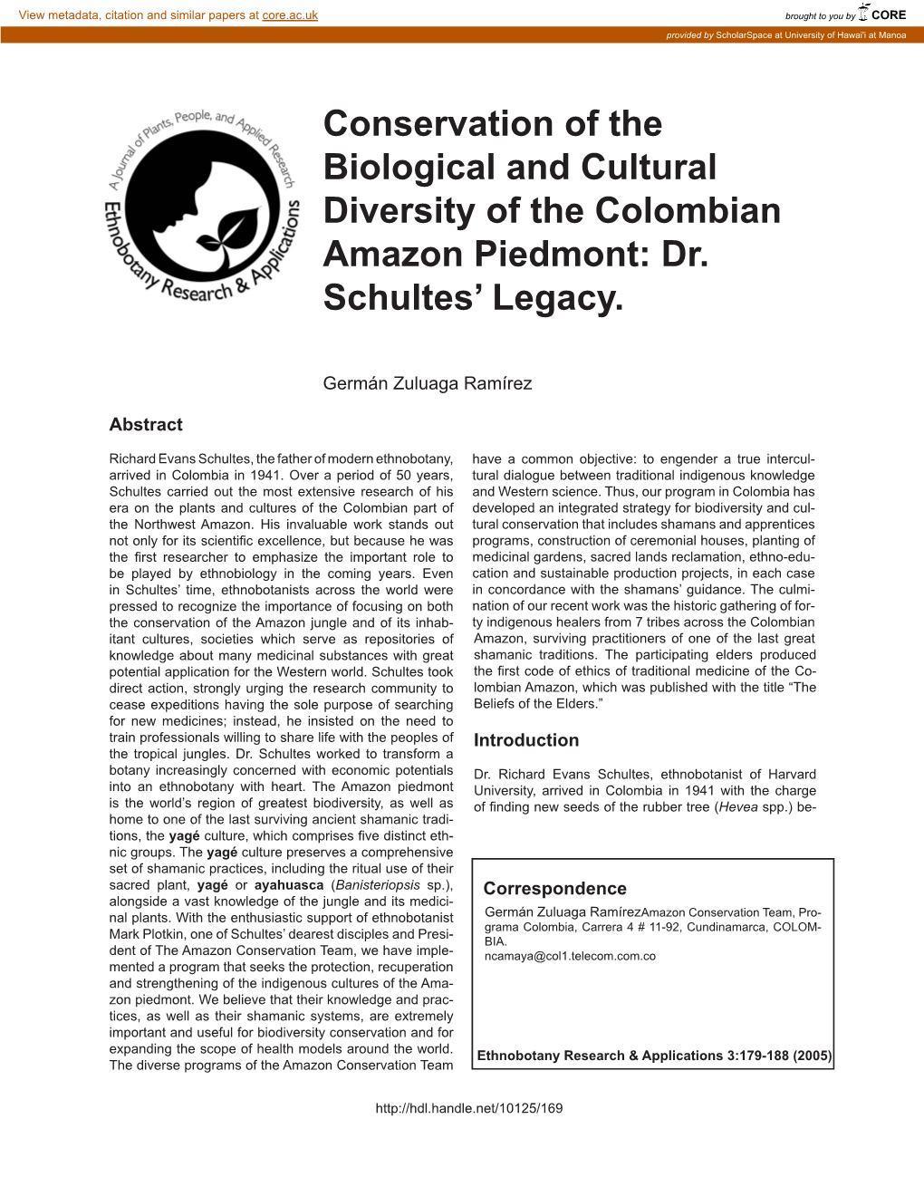 Conservation of the Biological and Cultural Diversity of the Colombian Amazon Piedmont: Dr