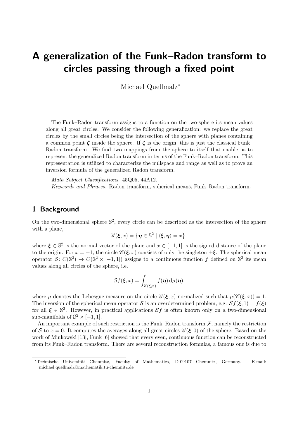 A Generalization of the Funk–Radon Transform to Circles Passing Through a ﬁxed Point