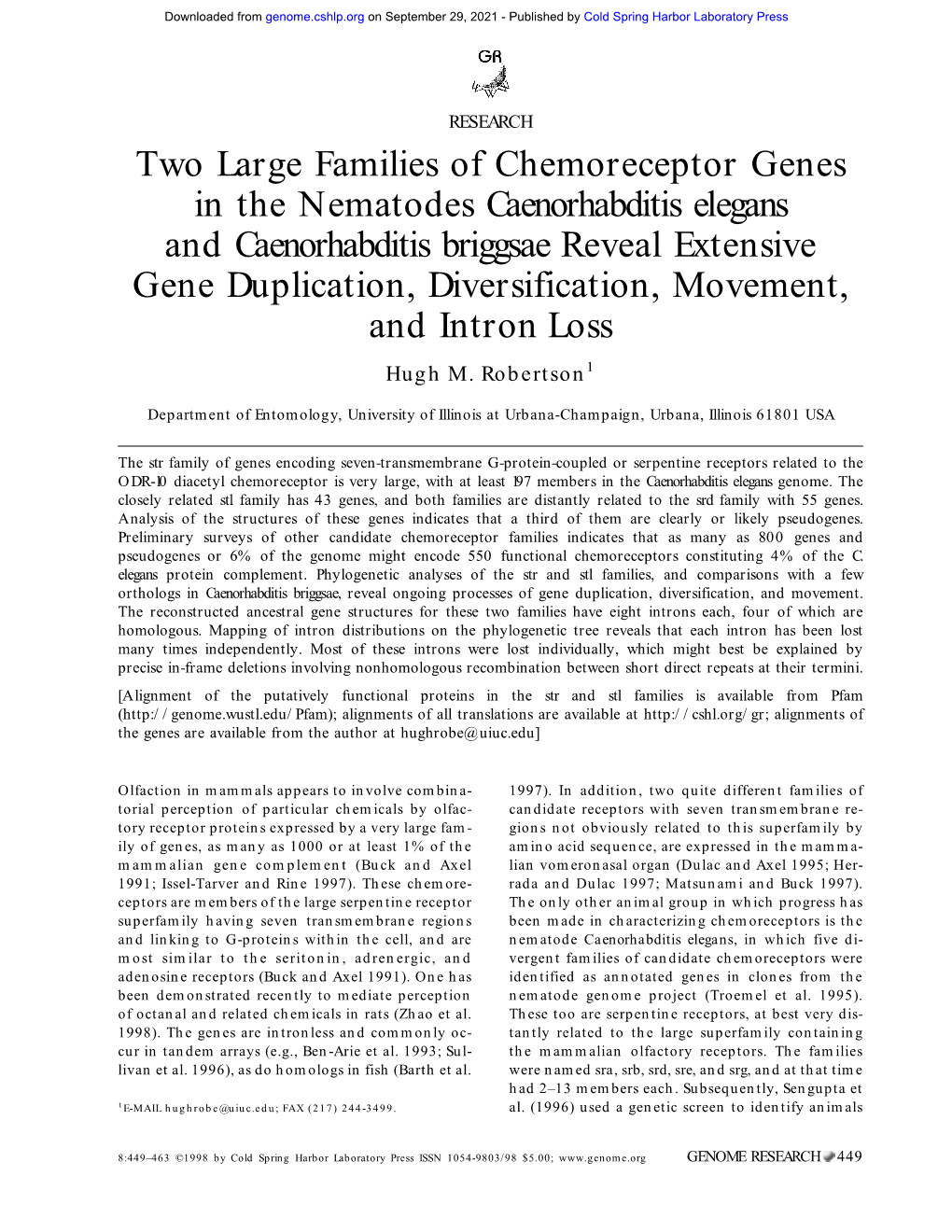 Caenorhabditis Elegans and Caenorhabditis Briggsae Reveal Extensive Gene Duplication, Diversification, Movement, and Intron Loss Hugh M