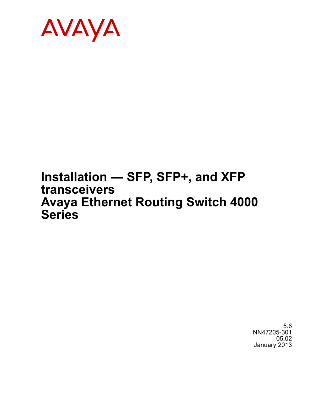 Installation — SFP, SFP+, and XFP Transceivers Avaya Ethernet Routing Switch 4000 Series