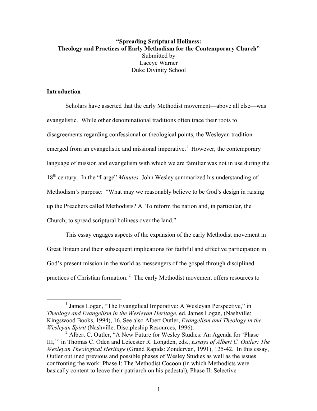 Spreading Scriptural Holiness: Theology and Practices of Early Methodism for the Contemporary Church” Submitted by Laceye Warner Duke Divinity School