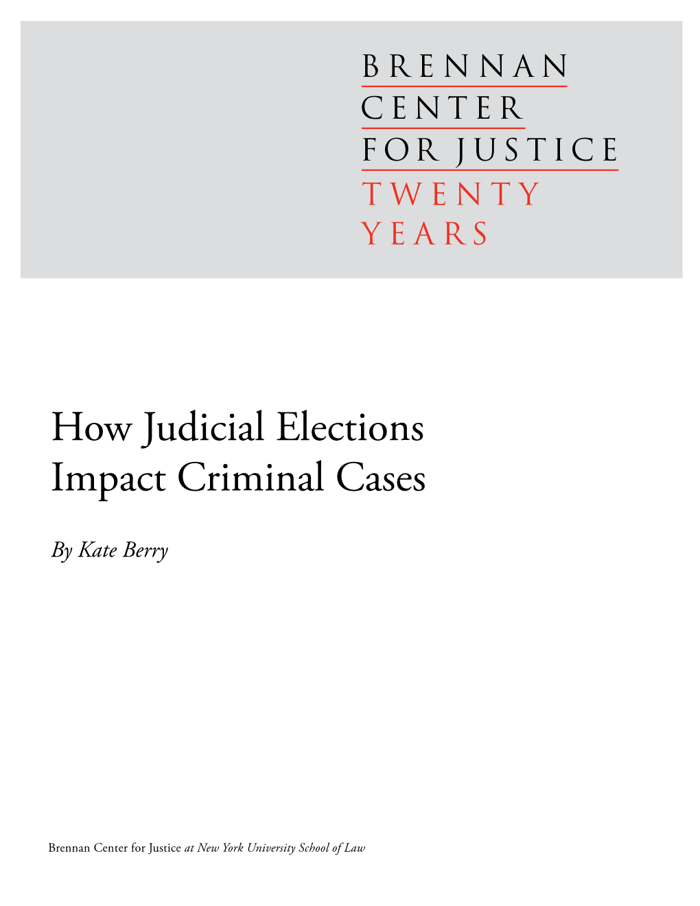 How Judicial Elections Impact Criminal Cases