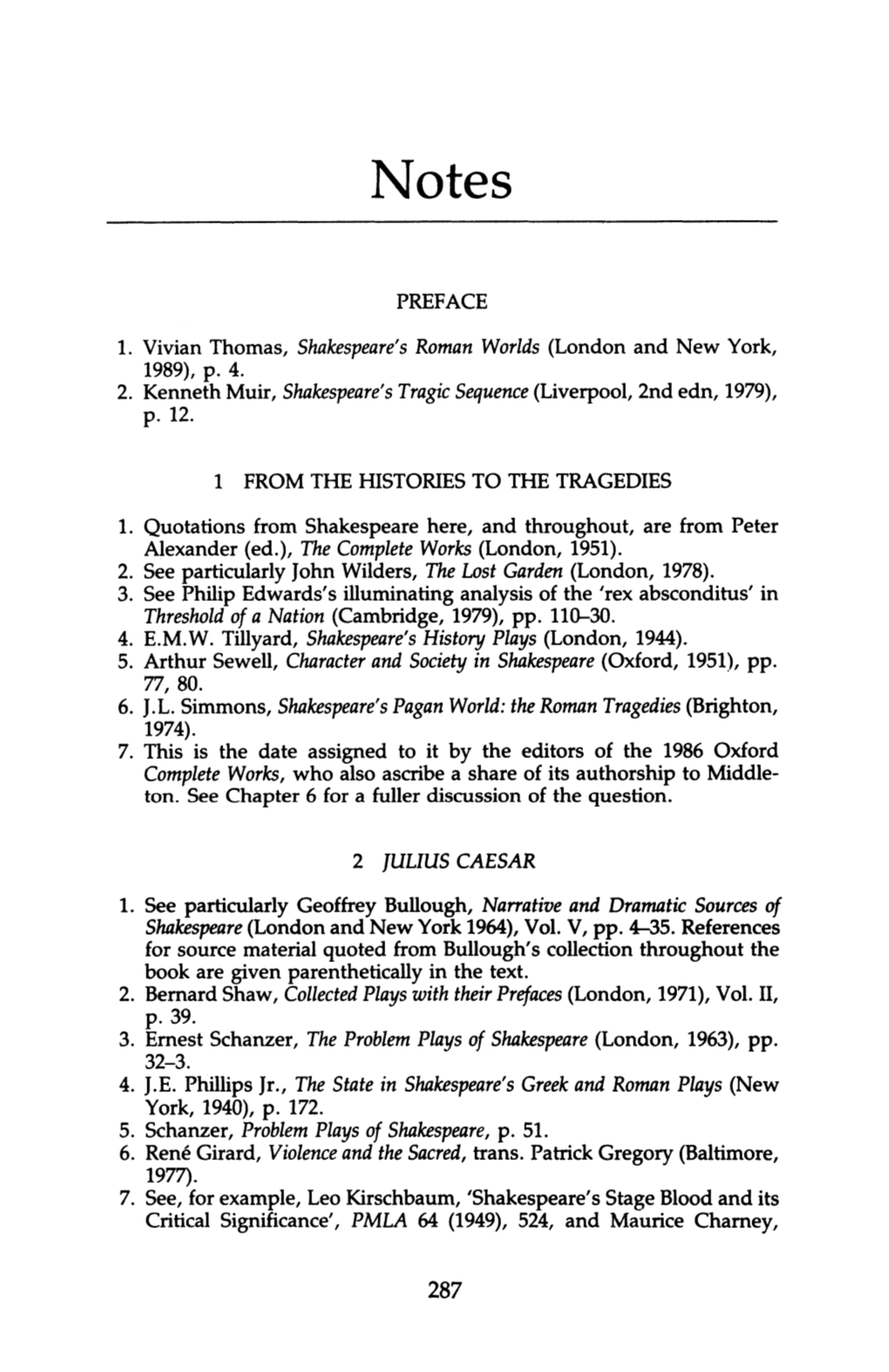 1. Vivian Thomas, Shakespeare's Roman Worlds (London and New York, 1989), P