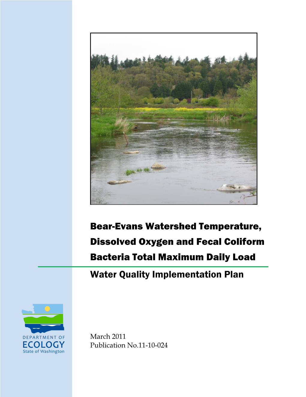 Bear-Evans Watershed Temeprature, Dissolved Oxygen and Fecal