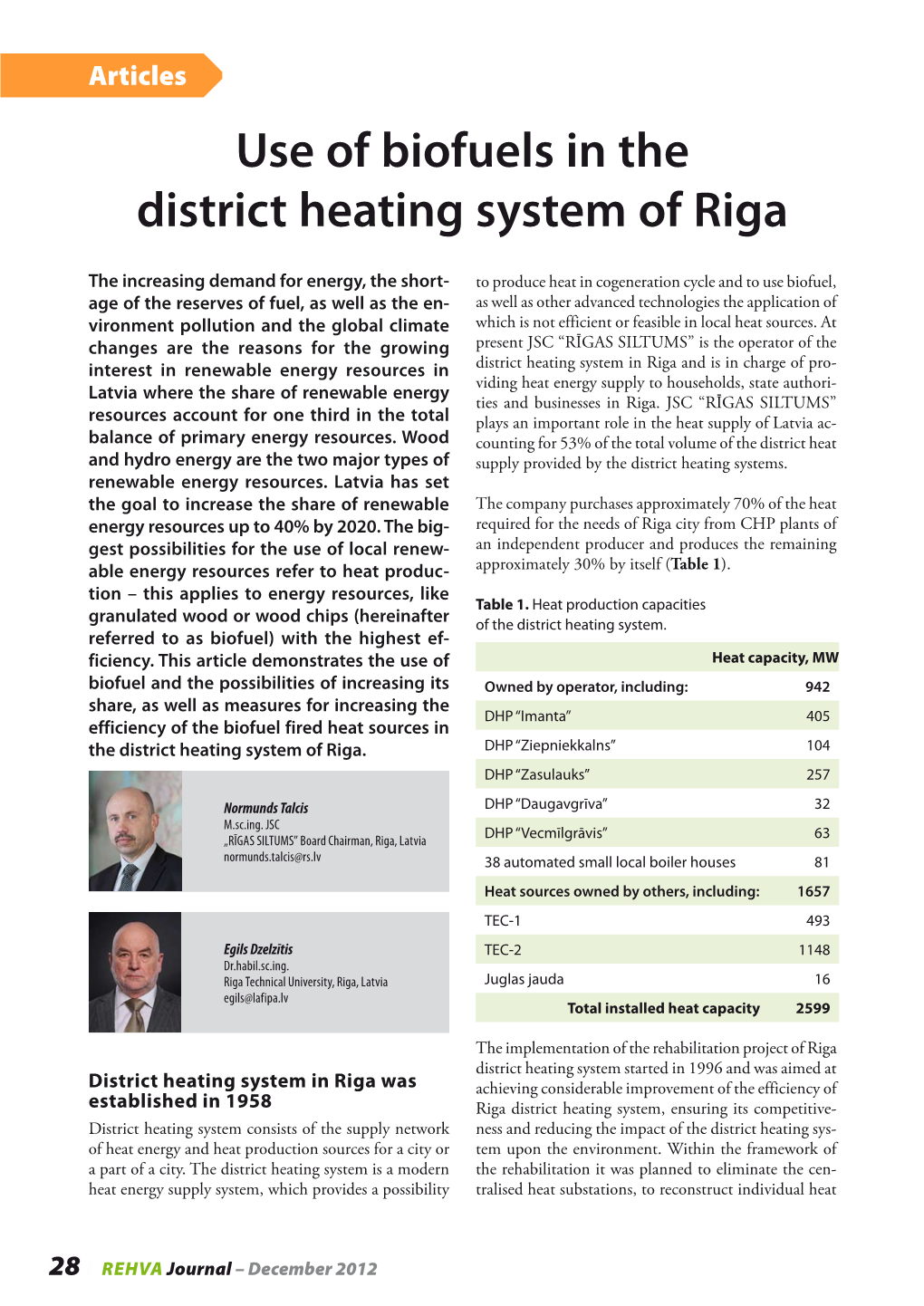 Use of Biofuels in the District Heating System of Riga