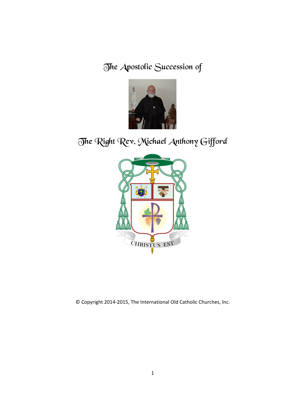 The Apostolic Succession of the Right Rev. Michael Anthony Gifford