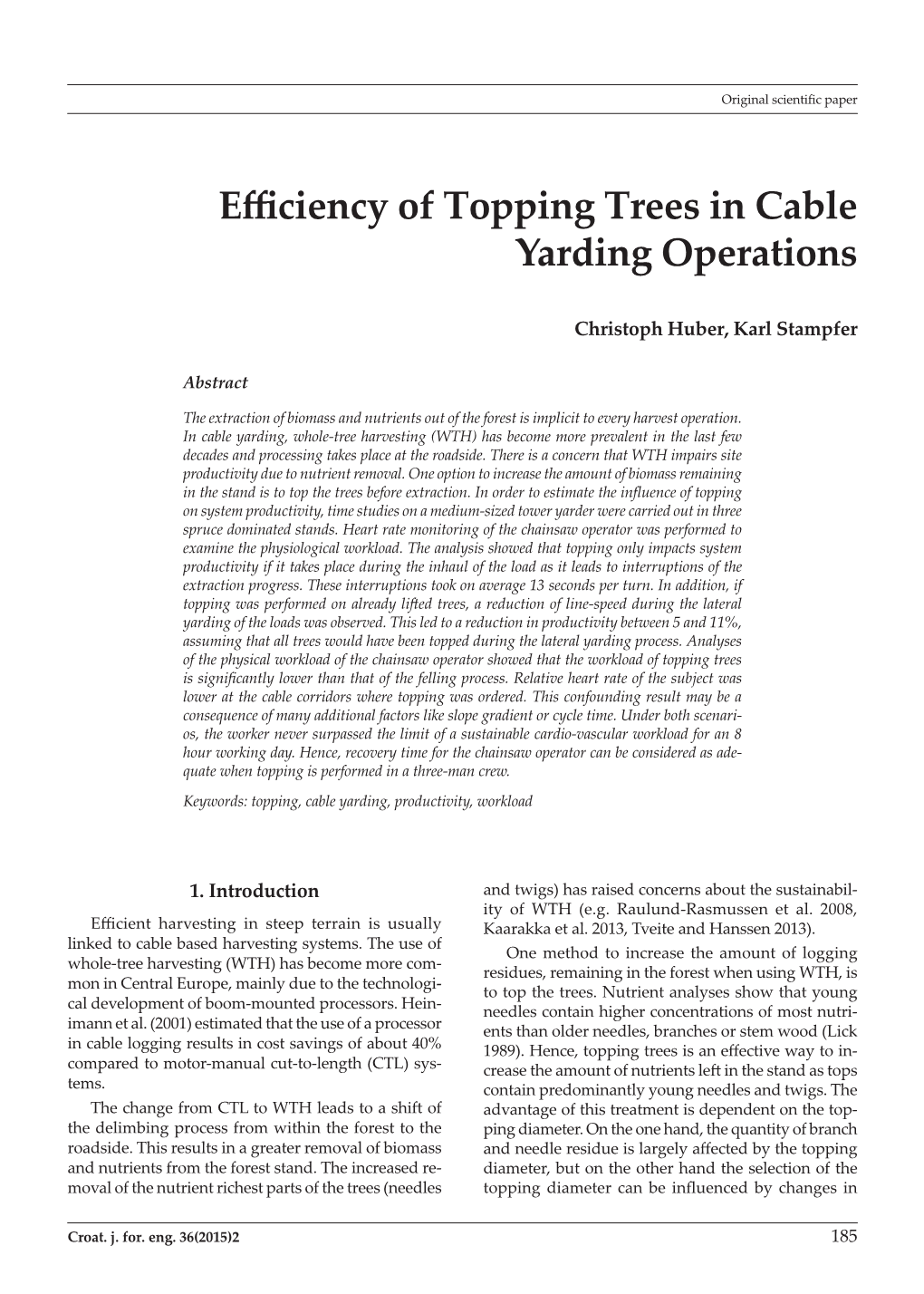 Efficiency of Topping Trees in Cable Yarding Operations
