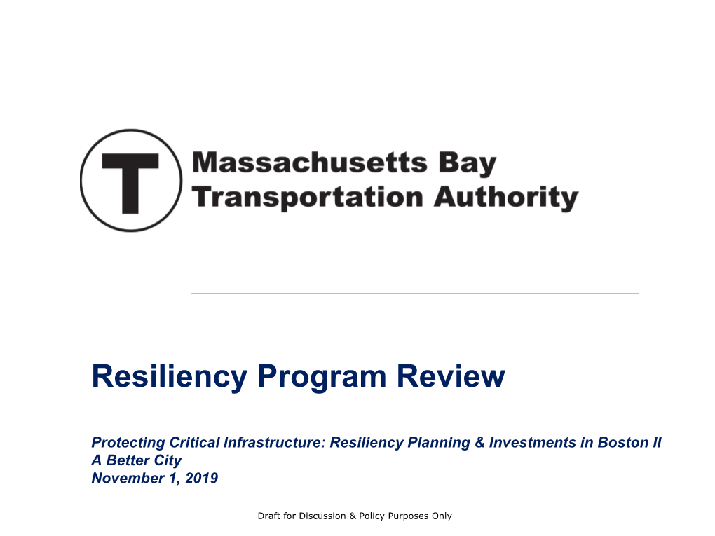 MBTA Vulnerability Assessment Report in 2017, a High-Level Assessment Looking at the System and Its Functions As a Whole