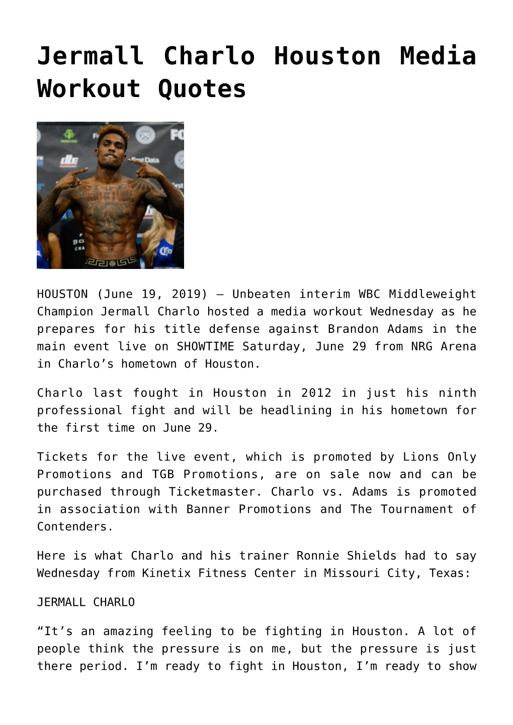 Jermall Charlo Houston Media Workout Quotes