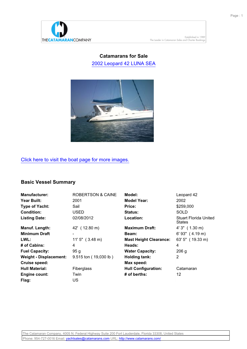 Catamarans for Sale 2002 Leopard 42 LUNA SEA Click Here to Visit The