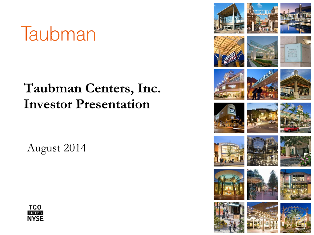 Taubman Centers, Inc. Investor Presentation