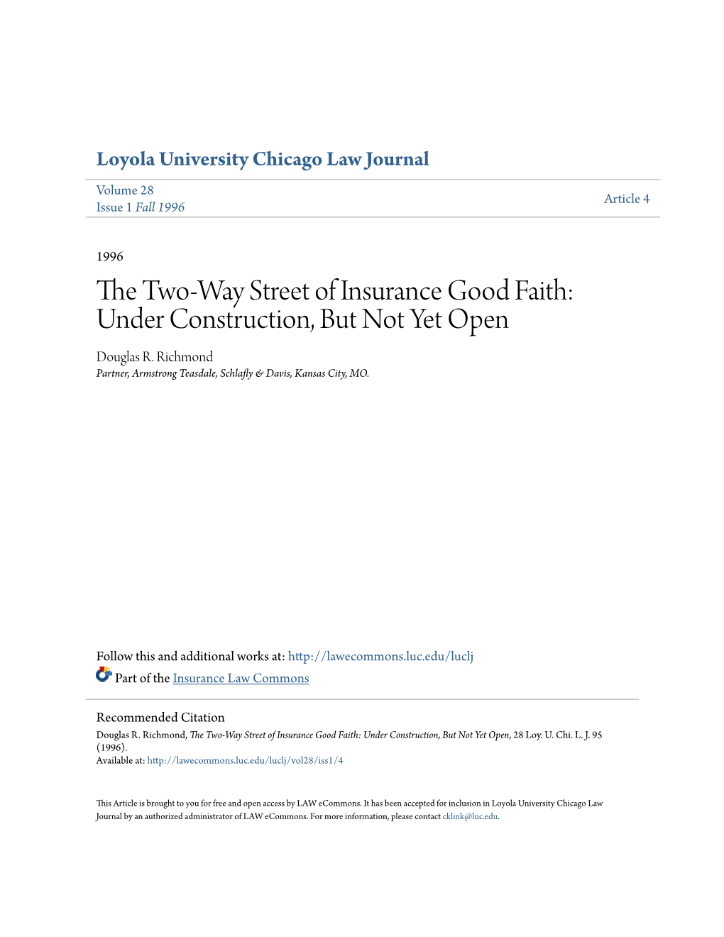 The Two-Way Street of Insurance Good Faith: Under Construction, but Not Yet Open Douglas R