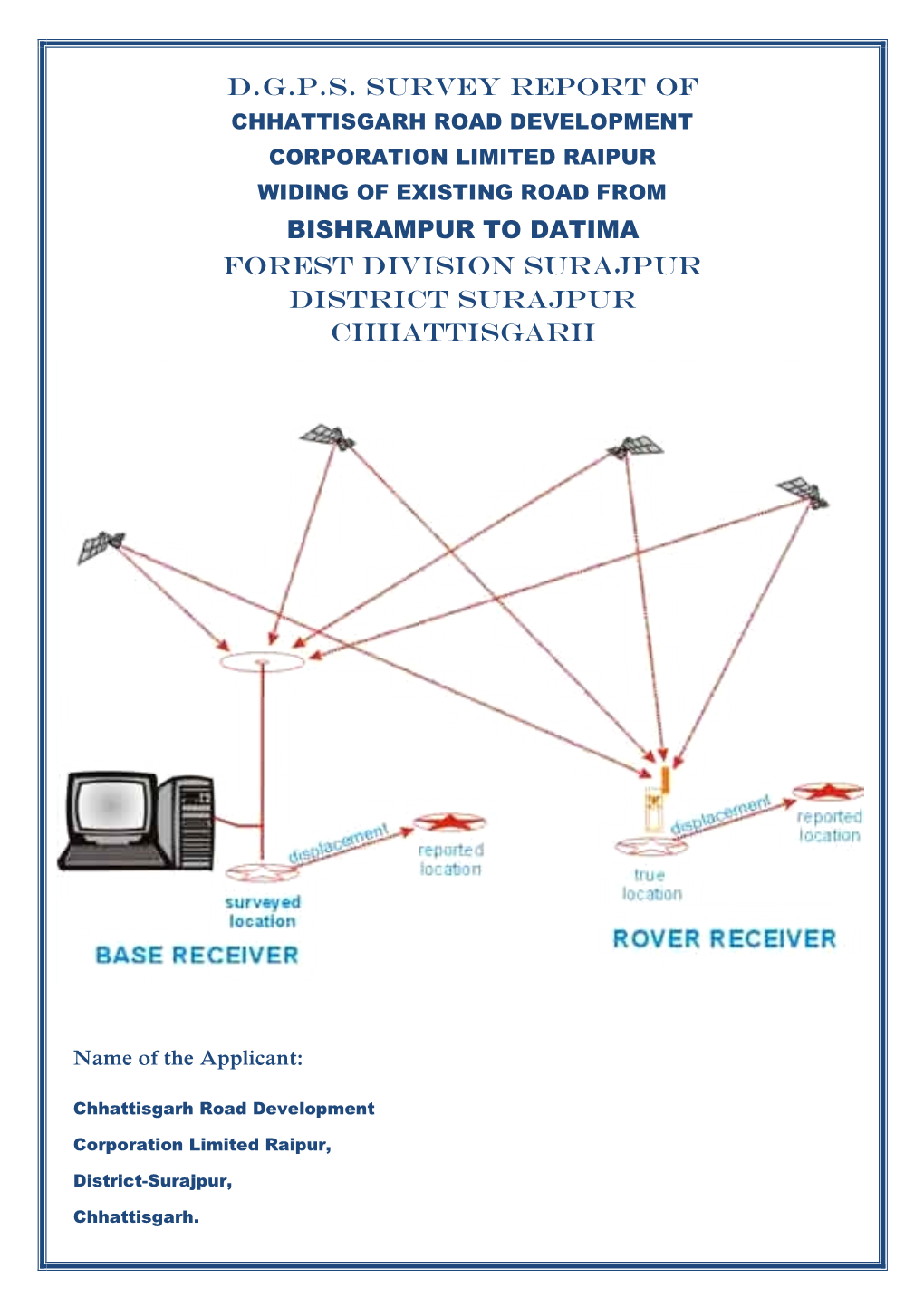 D.G.P.S. Survey Report of Bishrampur to Datima Forest Division Surajpur District Surajpur Chhattisgarh