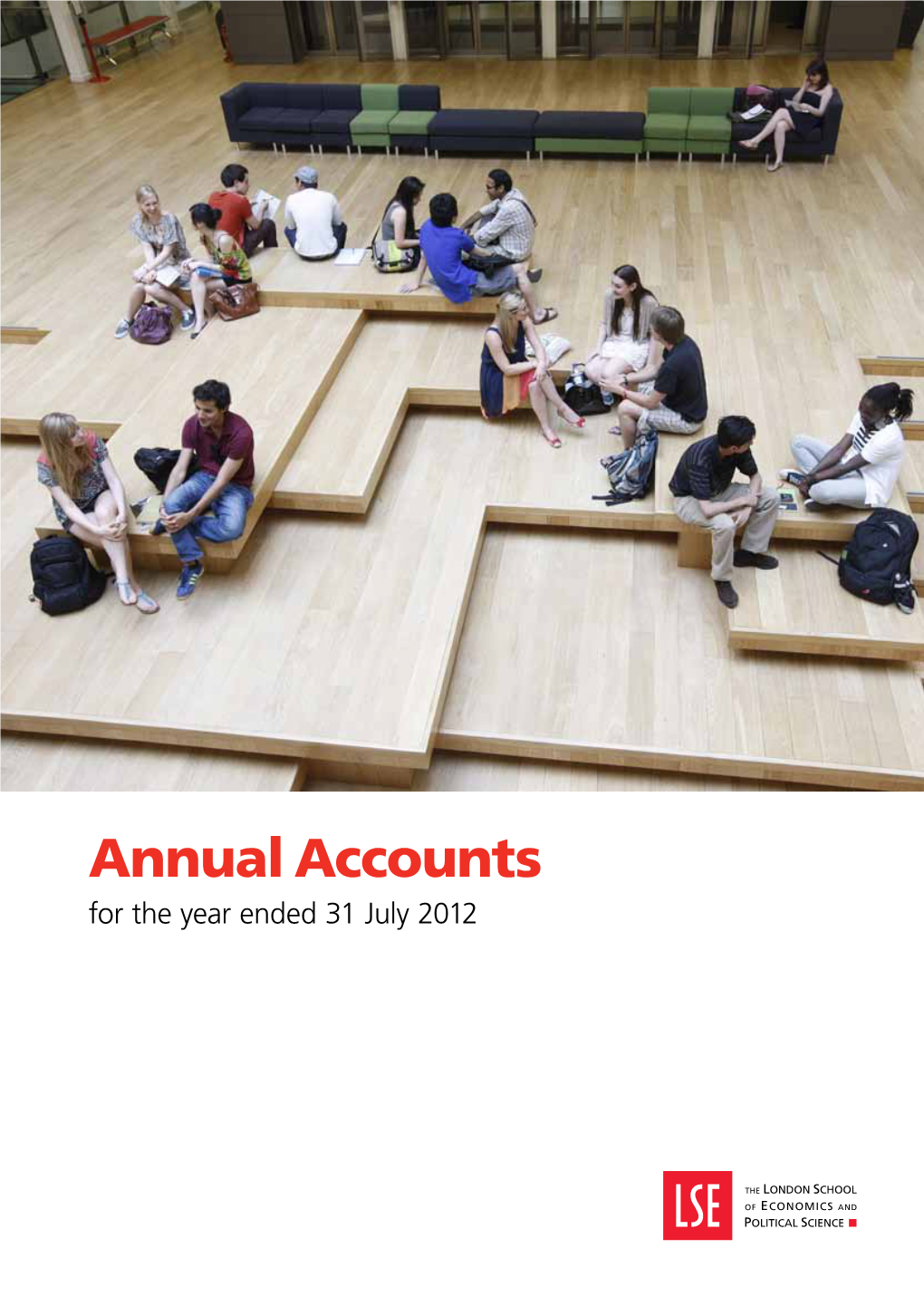 Annual Accounts for the Year Ended 31 July 2012 Contents
