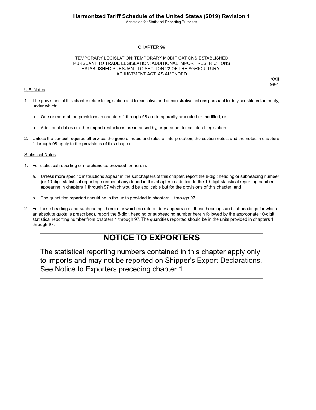 NOTICE to EXPORTERS the Statistical Reporting Numbers Contained in This Chapter Apply Only to Imports and May Not Be Reported on Shipper©S Export Declarations