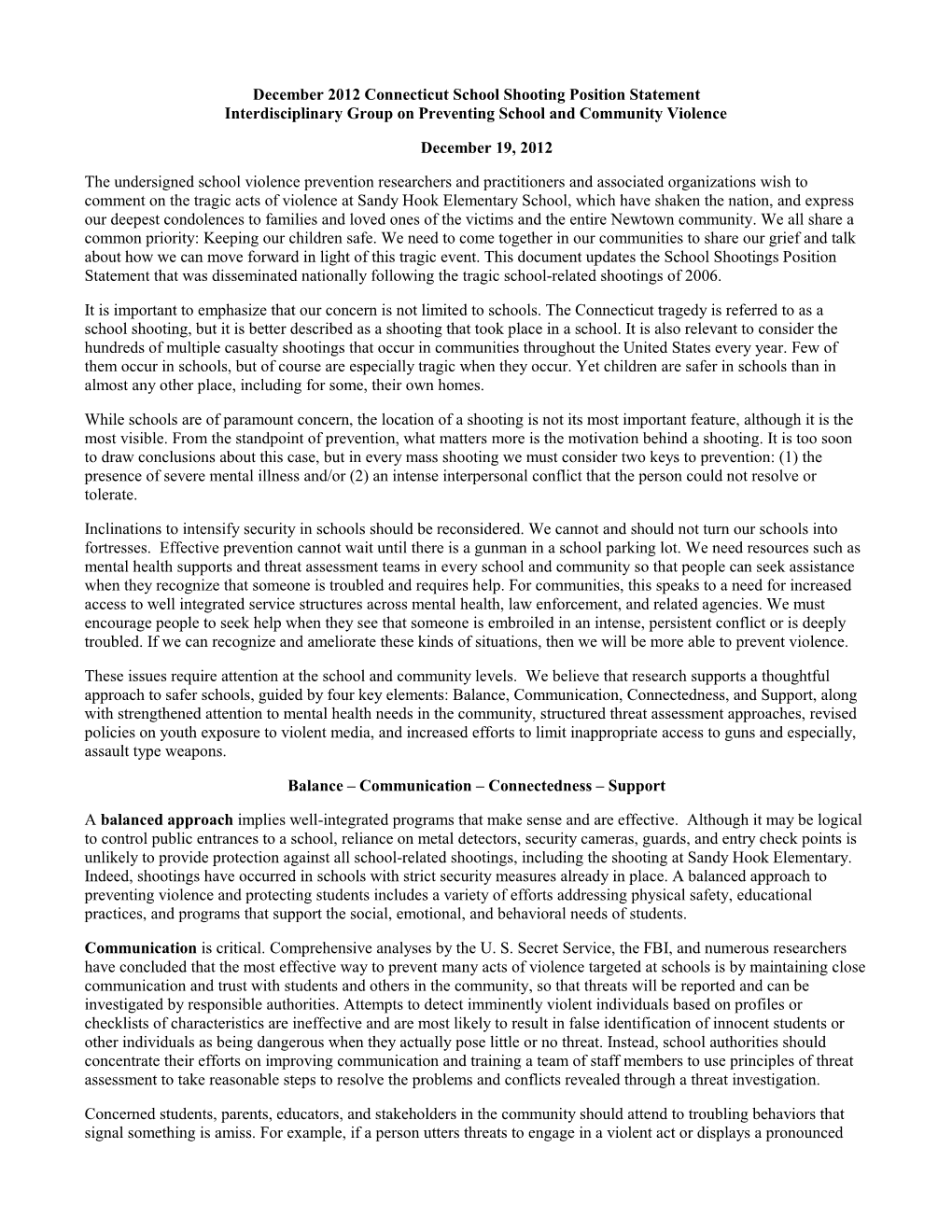 December 2012 Connecticut School Shooting Position Statement Interdisciplinary Group on Preventing School and Community Violence