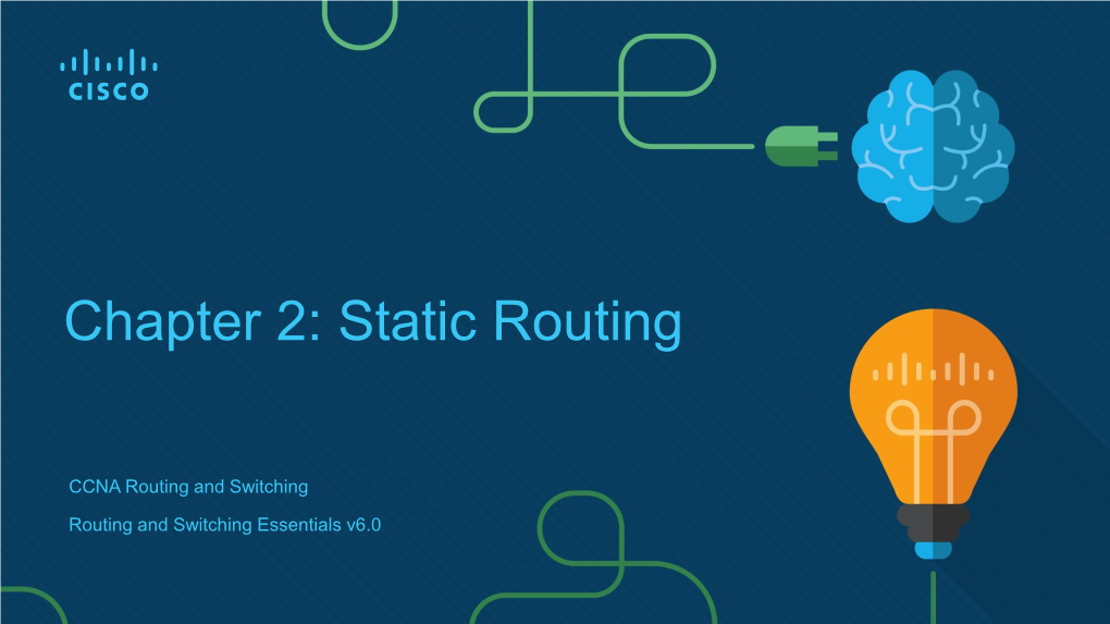 Chapter 2: Static Routing