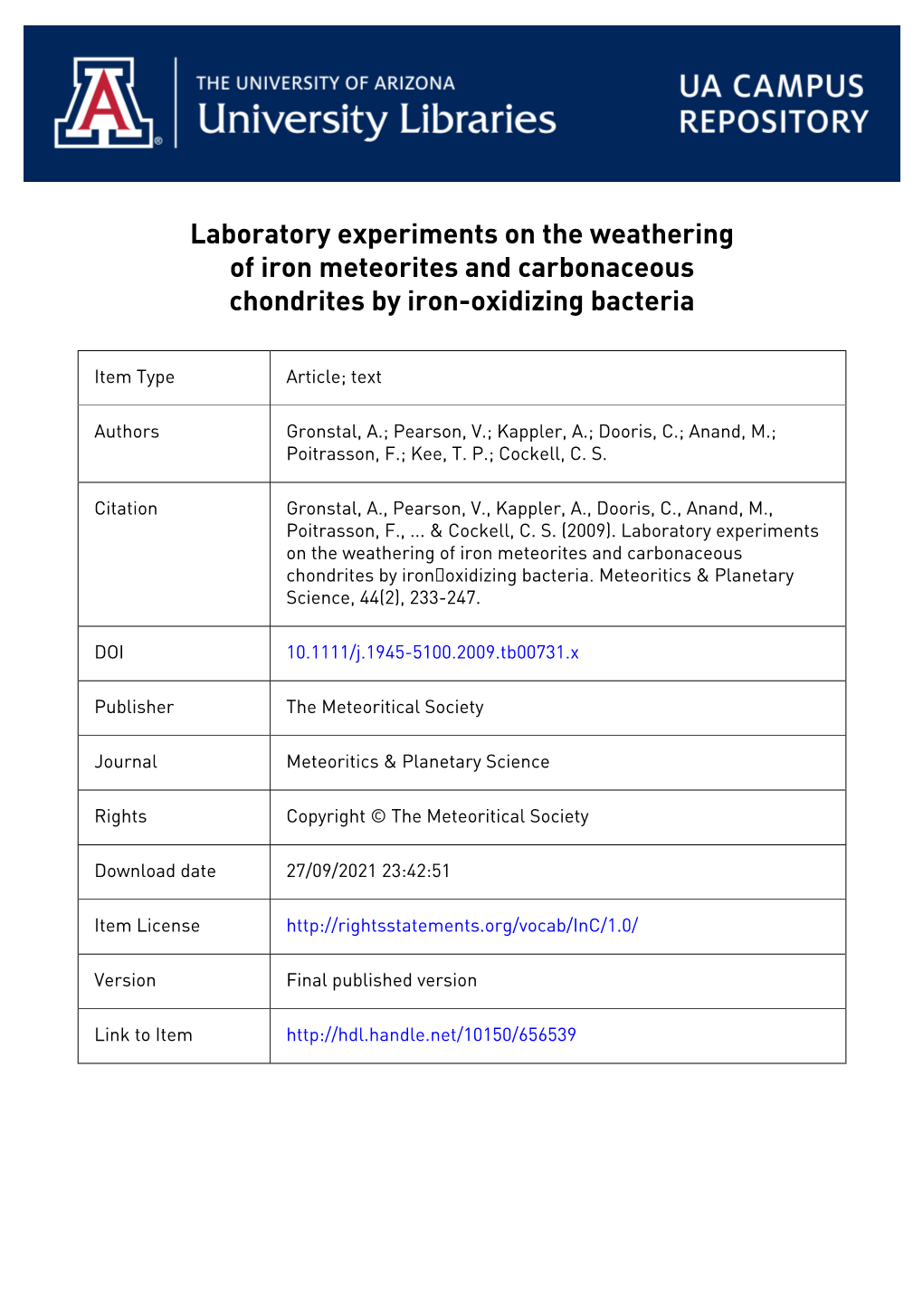 Laboratory Experiments on the Weathering of Iron Meteorites and Carbonaceous Chondrites by Iron-Oxidizing Bacteria