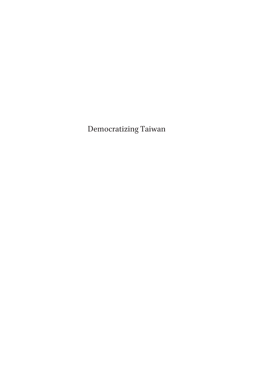 Democratizing Taiwan