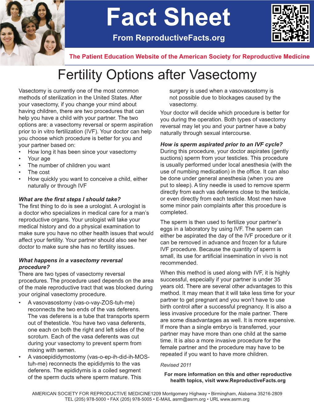 Vasectomy Vasectomy Is Currently One of the Most Common Surgery Is Used When a Vasovasostomy Is Methods of Sterilization in the United States